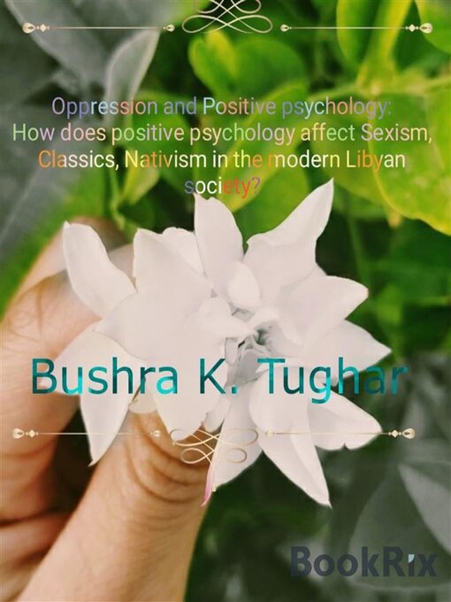 Title details for Oppression and Positive psychology - by Bushra Tughar - Available